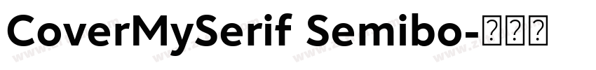 CoverMySerif Semibo字体转换 CoverMySerif Semibo字体转换